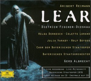 CD-Charts  Music : Reimann - Lear / Fischer-Dieskau, Dernesch, Lorand, Varady, Boysen; Albrecht