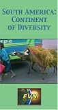 Review Educational Video Network, Inc.  / South America: Continent of Diversity