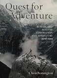 Quest for adventure : remarkable feats of exploration and adventure from 1950 to 1999