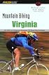 Mountain Biking Virginia, 3rd: An Atlas of Virginia's Greatest Off-Road Bicycle Rides