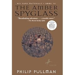 The Amber Spyglass (His Dark Materials, Book 3)