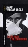 La Tia Julia Y El Escribidor/aunt Julia And the Scriptwritter