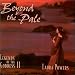 Beyond the Pale: Legends of the Goddess II