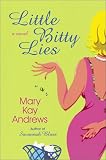 Little Bitty Lies: A Novel