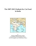 The 2007-2012 Outlook for Cat Food in India