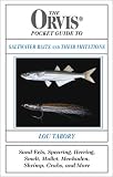 The Orvis Pocket Guide to Saltwater Baits and Their Imitations (Orvis)
