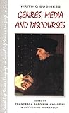 cover of Writing Business: Genres, Media and Discourses