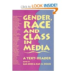 Gender, Race, and Class in Media: A Text-Reader