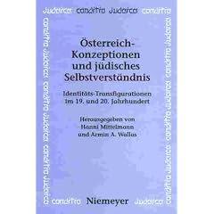 �sterreich-Konzeptionen und j�disches Selbstverst�ndnis