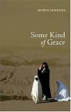 Some Kind of Grace