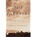 The Parables: Understanding the Stories Jesus Told