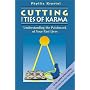 Cutting the Ties of Karma: Understanding the Patchwork of Your Past Lives