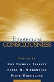 Emotion and Consciousness