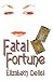 Books : Fatal Fortune
