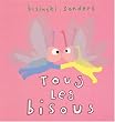 Tous les bisous