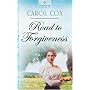 Road to Forgiveness: Arizona Series #3 (Heartsong Presents #632)