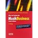 Alles, was Sie �ber das Musikbusiness wissen m�ssen: Erfolgreich verhandeln, Vertr�ge gestalten, Auftritte organisieren, Finanzen managen