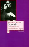 Dracula: Das Leben des F&uuml;rsten Vlad Tepes - Ralf-Peter M&auml;rtin