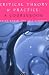 Critical Theory and Practice: A Coursebook