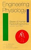 Review John Wiley & Sons  / Engineering Physiology: Bases of Human Factors/Ergonomics