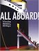 All Aboard!: A Traveling Alphabet