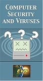 Review Educational Video Network, Inc.  / Computer Security and Viruses