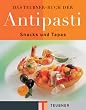 Das TEUBNER Buch der Antipasti (Teubner Sonderproduktion)