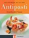 Das Teubnerbuch der Antipasti, Snacks und Tapas.