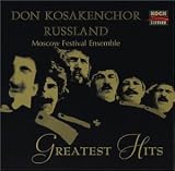 Don Kosakenchor Russland (Choir of the Don Cossacks Russia): Greatest Hits