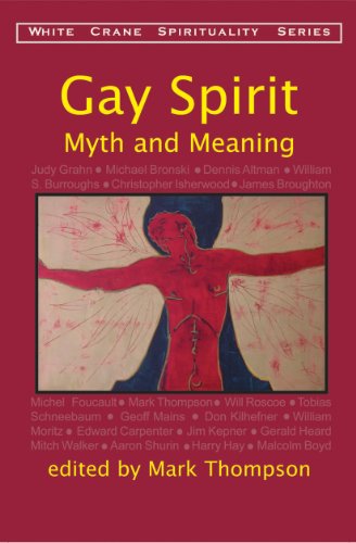 Gay Spirit: Myth & Meaning
