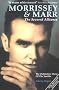Morrissey & Marr: The Severed Alliance Morrissey & Marr: The Severed Alliance