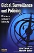 Global Surveillance And Policing: Borders, Security, Identity