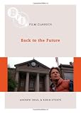 Back to the Future (BFI Film Classics)