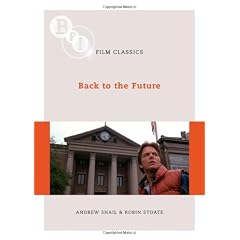 Back to the Future (BFI Film Classics)