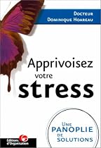 Apprivoisez votre stress