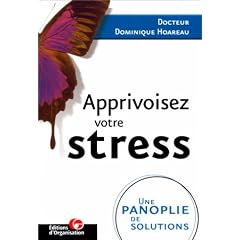 Apprivoisez votre stress