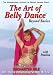 The Art of Belly Dance, Beyond Basics: Enchanted Nile Belly Dance Instruction and Full Body Workout