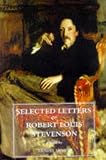 Selected Letters Of Robert Louis Stevenson