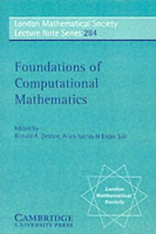 Foundations of Computational Mathematics (London Mathematical Society Lecture Note) (London Mathematical Society Lecture Note Series)