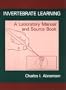 Invertebrate Learning: A Laboratory Manual and Source Book