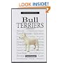 A New Owners Guide to Bull Terriers (New Owner's Guide To...)