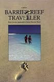 Barrier Reef Traveller: How to See Australia's Barrier Reef