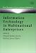 Information Technology in Multinational Enterprises (New Horizons in Environmental Economics) width=