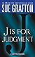 "J" Is for Judgment