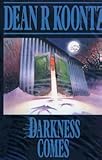 Darkness comes