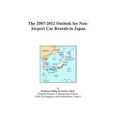 The 2007-2012 Outlook for Non-Airport Car Rentals in Japan