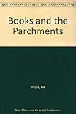 The books and the parchments