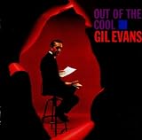 Out of the Cool - Gil Evans