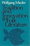 Tradition and innovation in folk literature