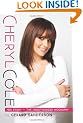 Cheryl Cole: Her Story - The Unauthorized Biography